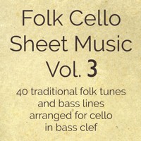 Folk Cello Sheet Music Volume 3